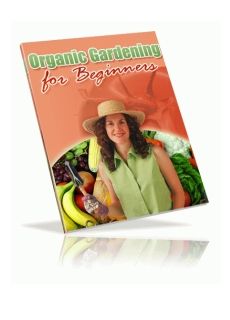 Organic Gardening for Beginners - Click Image to Close