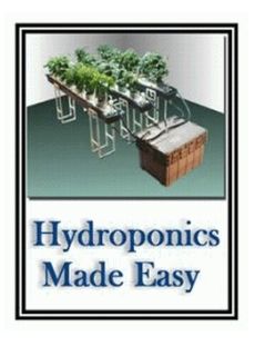Hydroponics Made Easy - Click Image to Close