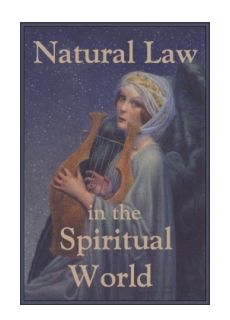 Natural Law in the Spiritual World - Click Image to Close