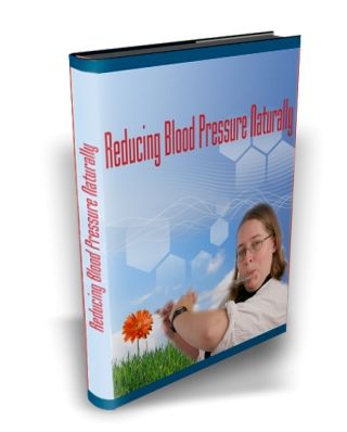Reducing Blood Pressure Naturally - Click Image to Close