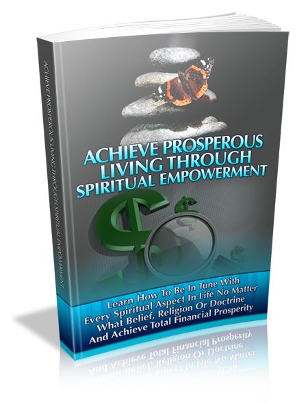 Achieve Prosperous Living Through Spiritual Empowerment - Click Image to Close