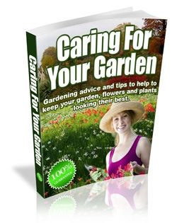 Caring For Your Garden - Click Image to Close