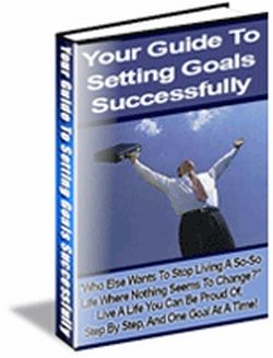 Your Guide to Setting Goals Successfully - Click Image to Close