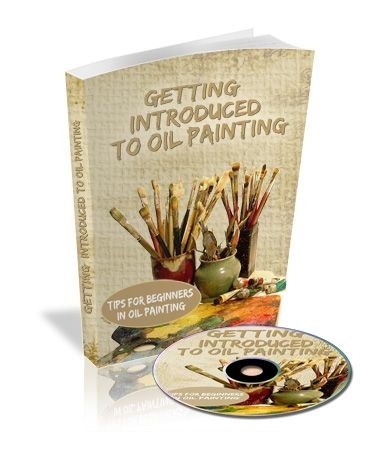 Getting Introduced to Oil Painting (eBook & MP3 Audio) - Click Image to Close