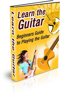 Learn the Guitar: Beginners Guide