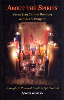 About the Spirits, 7 day candle burning