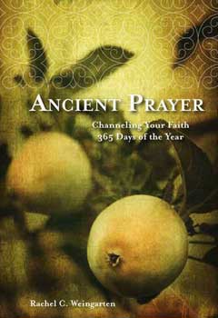 Ancient Prayer by Rachel Weingarten