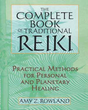 Complete Book of Traditional Reiki - Click Image to Close