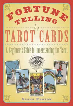 Fortune Telling by Tarot Cards by Sasha Fenton - Click Image to Close