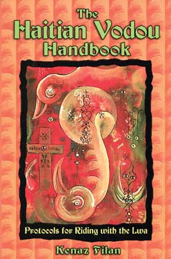 Haitian Vodou Handbook by Kenaz Filan - Click Image to Close