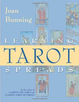 Learning Tarot Spreads by Joan Bunning