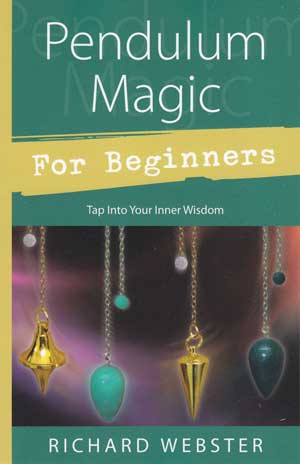 Pendulum Magic for Beginners - Click Image to Close