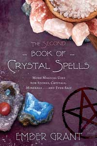 Second Book of Crystal Spells by Ember Grant - Click Image to Close