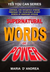 Supernatural Words of Power by Maria D'Andrea