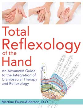 Total Reflexology of the Hand by Faure-Alderson