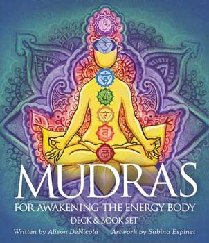 Mudras for awakening the Energy Body deck & book by Denicola & Espinet - Click Image to Close