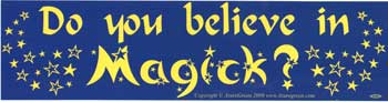Do You Believe in Magick - Click Image to Close