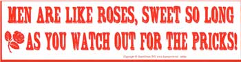 Men Are Like Roses - Click Image to Close