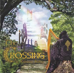 CD: Crossing at Rainbow Bridge - Click Image to Close